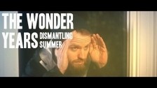 The Wonder Years 'Dismantling Summer' music video