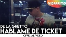 De La Ghetto 'Hablame De Ticket' music video