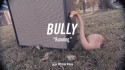 Bully 'Running' Music Video