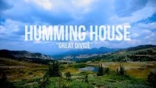 Humming House 'Great Divide' music video