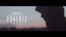 Sorry Boys 'Phoenix' music video