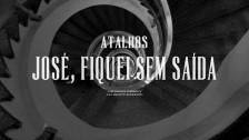 Atalhos 'José, Fiquei Sem Saída' music video