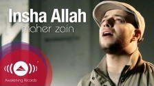 Maher Zain 'Insha Allah' music video