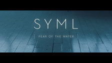 Syml 'Fear of the Water' music video