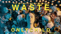 Onlychild 'Waste' Music Video
