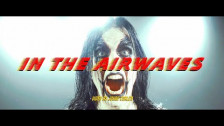 Avatar 'In the Airwaves' music video