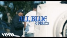 G Perico 'All Blue' music video