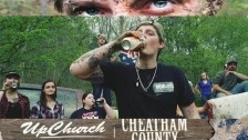 UpChurch 'Cheatam County' music video