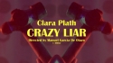 Clara Plath 'Crazy Liar' Music Video