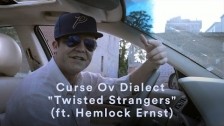 Curse Ov Dialect 'Twisted Strangers' music video