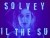Solvey 'Til The Sun' music video