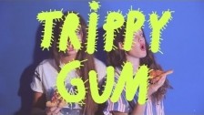Deers 'Trippy Gum' music video
