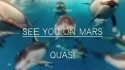 Quasi  'See You On Mars' Music Video