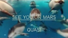 Quasi (2) 'See You On Mars' music video