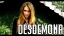 Desdemona 'My One True Love' Music Video