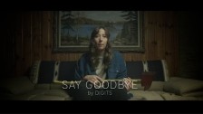 Digits 'Say Goodbye' music video