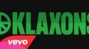 Klaxons 'There Is No Other Time' Music Video