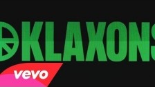 Klaxons 'There Is No Other Time' music video