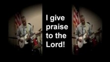 Herb Wilks 'I Give Praise to You' music video