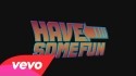 DJ Felli Fel 'Have Some Fun' Music Video