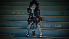 Emeryld 'Sorry Charlie' music video