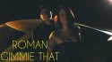 Roman 'Gimme That' Music Video