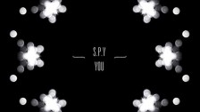 S.P.Y. 'You' music video