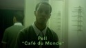 Pell 'Café du Monde' Music Video