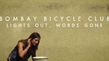 Bombay Bicycle Club 'Lights Out, Words Gone' music video