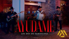 Los Dos De Tamaulipas 'Ayúdame' music video