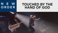 New Order 'Touched by the Hand of God' music video