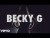 Becky G 'Can't Get Enough' music video