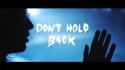 Camp Claude 'Don't Hold Back' Music Video