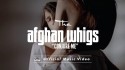The Afghan Whigs 'Conjure Me' Music Video