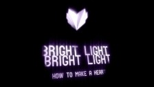 Bright Light Bright Light 'How to Make a Heart' music video