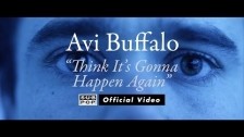 Avi Buffalo 'Think It's Gonna Happen Again' music video
