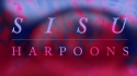 Sisu  'Harpoons' Music Video