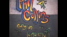 Phil Collins 'Hang In Long Enough' music video