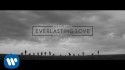 Spoken Love 'Everlasting Love' Music Video