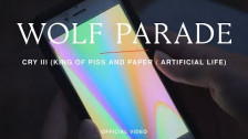 Wolf Parade 'Cry III (King of Piss and Paper / Artificial Life )' music video