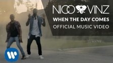 Nico & Vinz 'When The Day Comes' music video