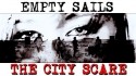 Empty Sails 'The City Scare' Music Video