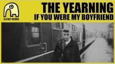 The Yearning 'If You Were My Boyfriend' music video