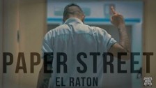 El Raton 'Paper Street' music video
