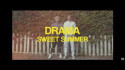 Drama 'Sweet Summer' Music Video