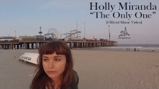 Holly Miranda 'The Only One' music video