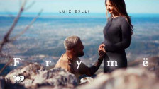 Luiz Ejlli 'Frymë' music video