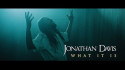Jonathan Davis 'What It Is' Music Video
