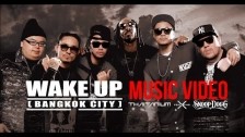 Thaitanium 'Wake Up (Bangkok City)' music video