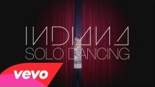 Indiana 'Solo Dancing' music video